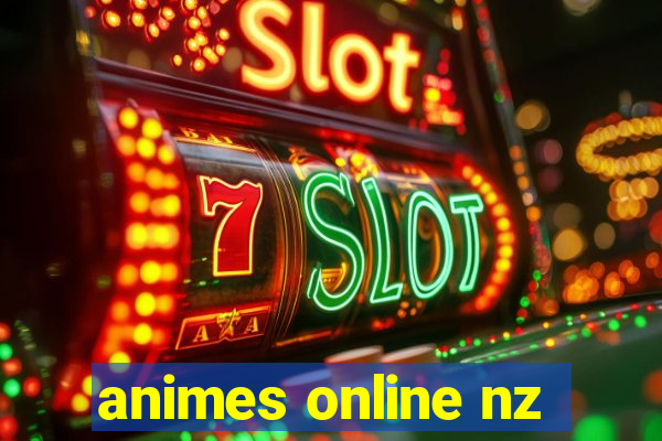 animes online nz